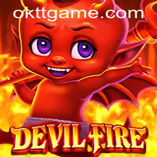 Exploring DevilFire: The Thrilling New Adventure