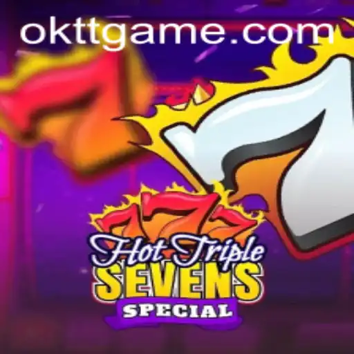 Unveiling Hot Triple Sevens Special