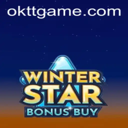 WinterStarBonusBuy: A Comprehensive Guide to the Thrilling World of OKTT Gaming